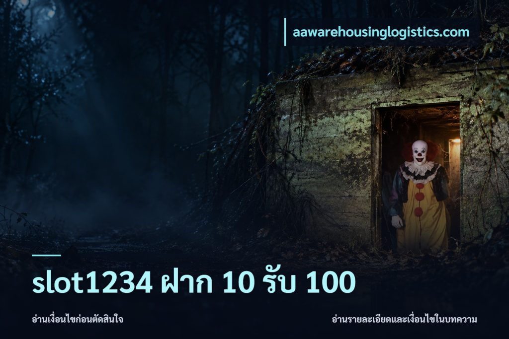 slot1234 ฝาก 10 รับ 100